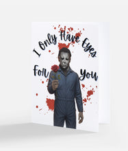 Load image into Gallery viewer, I Only Have Eyes For You Valentines Day Card